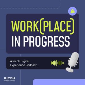 WORK(PLACE) IN PROGRESS