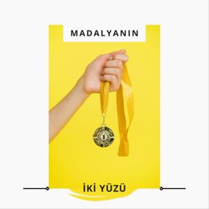 Madalyanın İki Yüzü