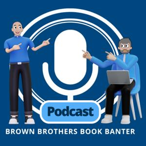Brown Brothers Book Banter