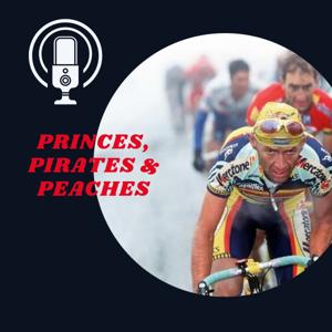 Princes, Pirates and Peaches