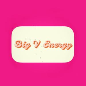 Big V Energy