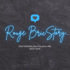 ROUGE BRIC STORY