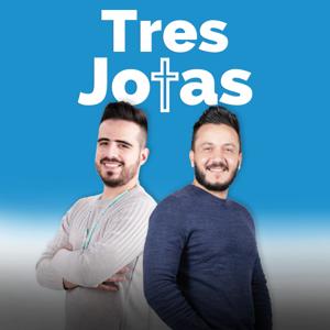 Tres Jotas Podcast