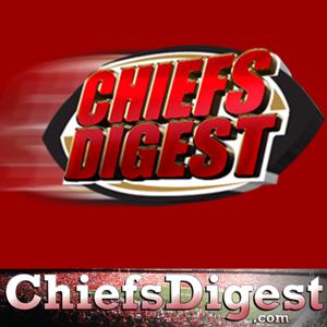 Chiefs Digest Podcast – Chiefs Digest