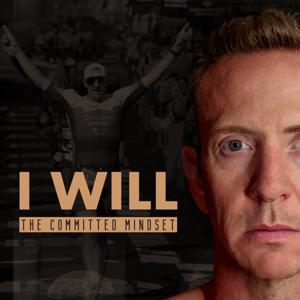 I WILL Mindset