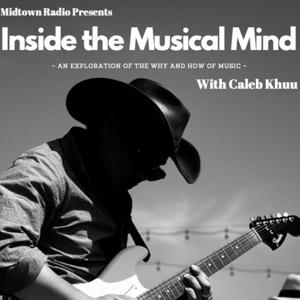 Inside the Musical Mind w/ Caleb Khuu