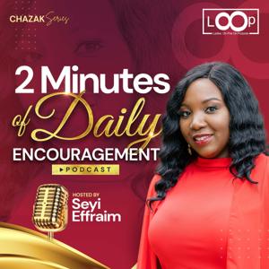 2 minutes of daily encouragement with Seyi Effraim
