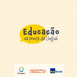 Educação na ponta da língua