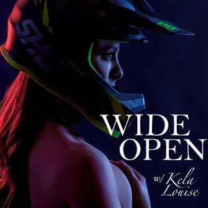 Wide Open with Kela Louise