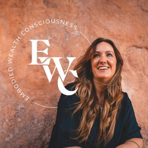 Embodied Wealth Consciousness