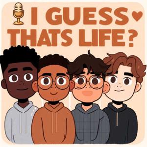 I guess that's life?