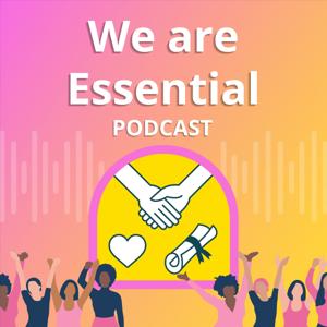 We Are Essential