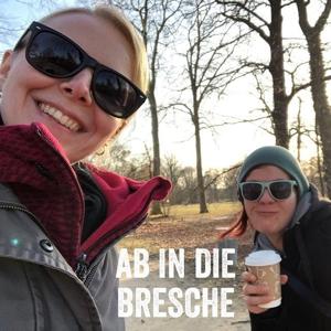 Ab in die Bresche