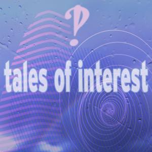 Tales of Interest