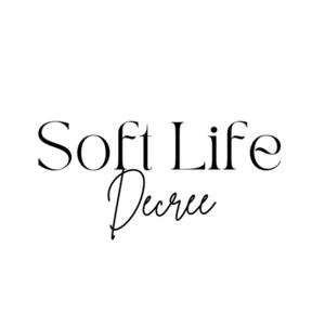 Soft Life Decree