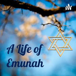 A Life of Emunah