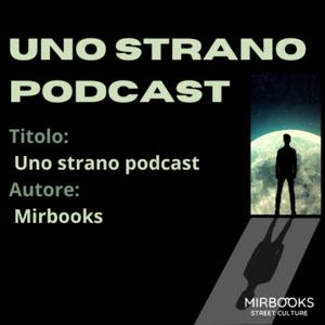 Uno strano podcast