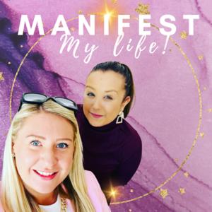 Manifest My Life