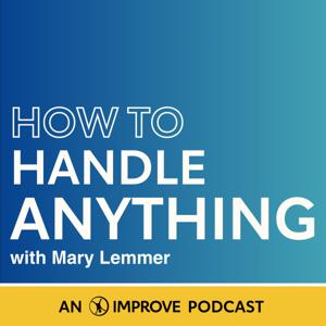 How to Handle Anything