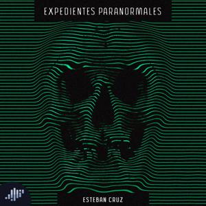 Expedientes de Esteban Cruz | PIA Podcast