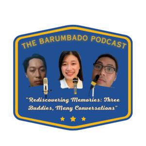 The BARUMBADO Podcast