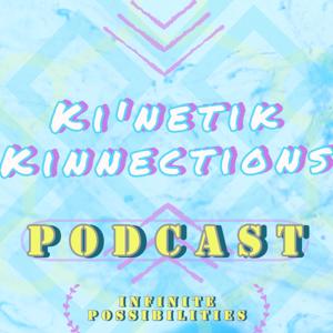 Ki'netik Kinnection (Infinite Possibilities)