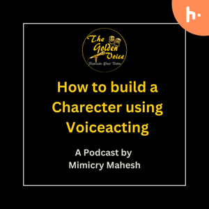 How to build a Charecter using Voiceacting
