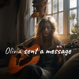Olivia sent a message