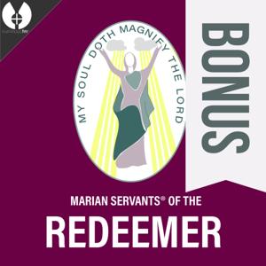 Redeemer Bonus: Marian Consecration