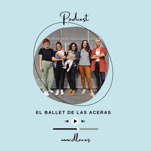 El Ballet de las Aceras