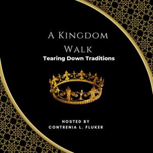 A Kingdom Walk, Tearing Down Traditions