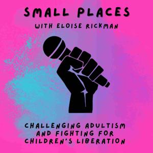Small Places with Eloise Rickman
