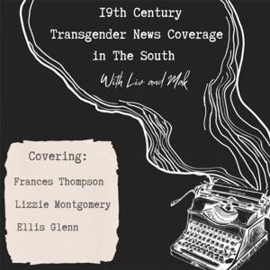 19th Century Transgender News Coverage in The South