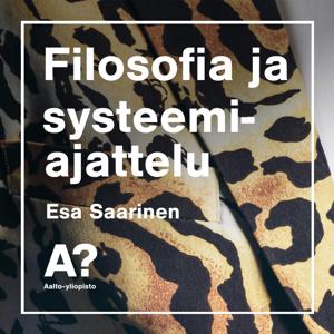 Esa Saarinen: Filosofia ja systeemiajattelu