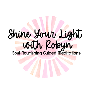 Shine Your Light with Robyn