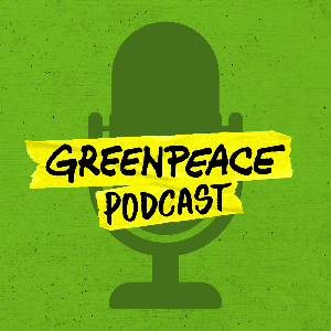 Greenpeace-Podcast