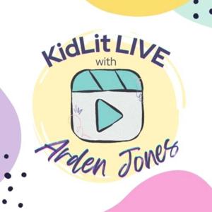 KidLit LIVE with Arden Jones