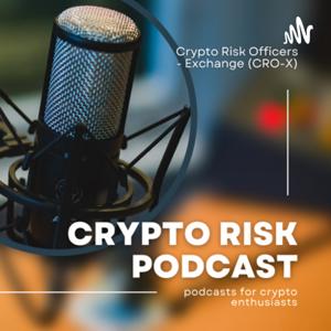 CRYPTO RISK PODCAST