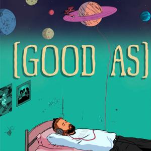 Good As
