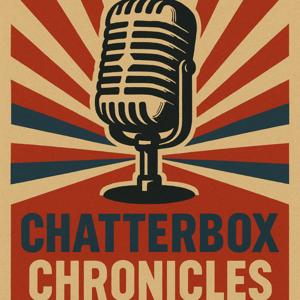 Chatter box chronicles: Where nothing is everything