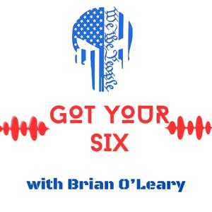 Got Your Six with Brian O'Leary