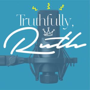 Truthfully, Ruth