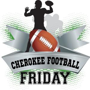 Cherokee Football Friday
