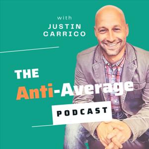 Anti-Average with Justin Carrico