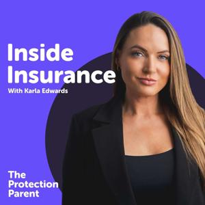 Inside Insurance with Karla Edwards