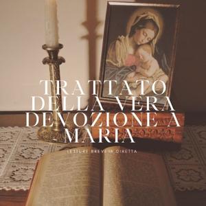 Trattato della vera devozione a Maria