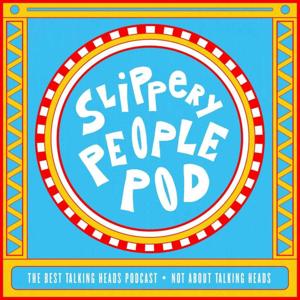 Slippery People Pod