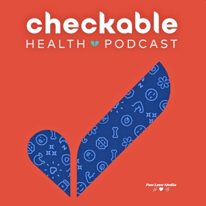 Checkable Health Podcast