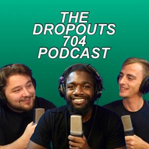The Dropouts 704