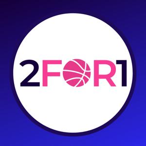 2FOR1 Podcast
